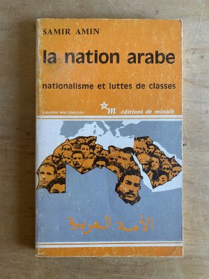 La nation Arabe Nationalisme et luttes de classes- Amin(3g6
