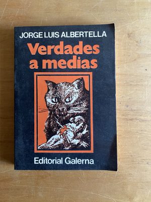 Verdades a medias - Albertella, Jorge Luis (2v4)