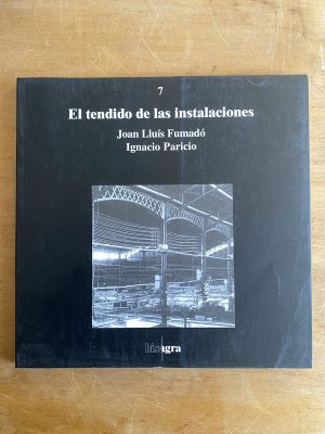 El tendido de las instalaciones - Paricio, Ignacio (3a8)