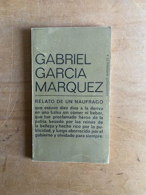 Relato de un naufrago - Garcia Marquez, Gabriel (3d1)