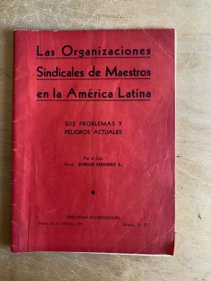 Las organizaciones sindicales de maestros- Mendez (3a6)