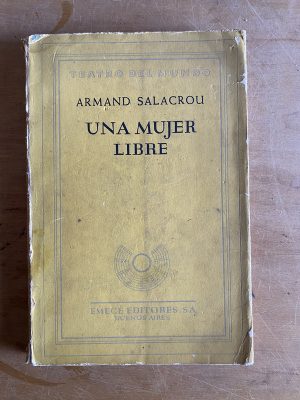 Una mujer libre - Salacrou, Armand (3d9)