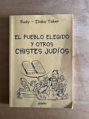 El pueblo elegido y otros chistes judios- Eliahu Toker (2w4