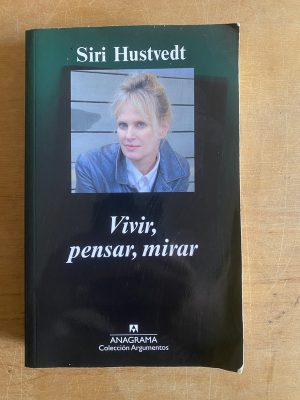 Vivir, pensar, mirar - Hustvedt, Siri (3d1)