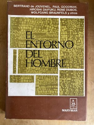 El entorno del hombre - Jouvenel Goodman Daifuku (a2)