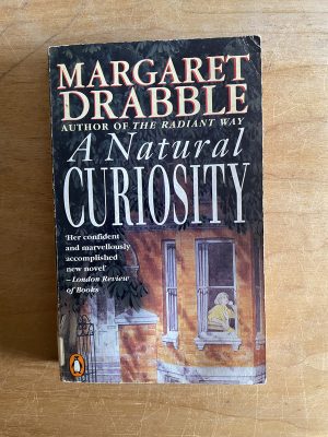 A natural curiosity - Drabble, Margaret (2v5)