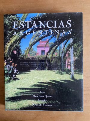 Estancias Argentinas - Quesada Saenz, Maria (2v7)