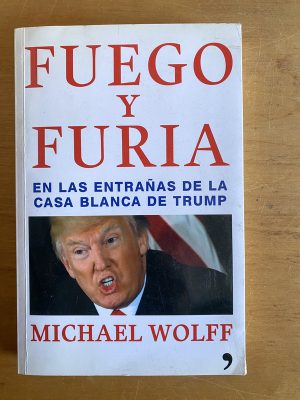Fuego y furia en las entrañas de la casa blanca- Wolff (2x4