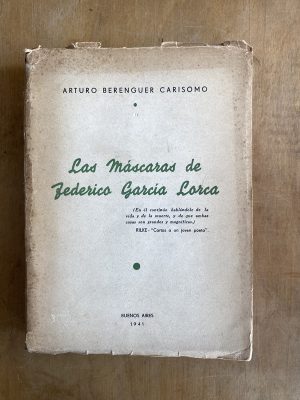 Las mascaras de Federico Garcia Lorca- Berenguer Carisomo(a
