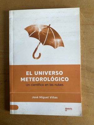 El universo meteorologico - Viñas, Jose Miguel (3a4)