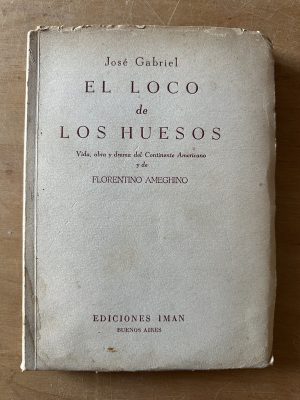 El loco de los huesos - Jose Gabriel (2u4)