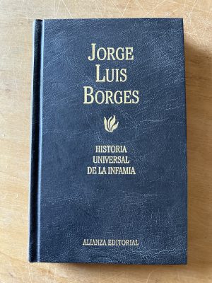 Historia Universal de la infamia - Borges, Jorge Luis (2u4)