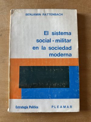 El sistema social militar en la sociedad m- Rattenbach (2u4