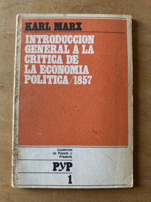 Introduccion general a la critica de la economia- Marx (2u4