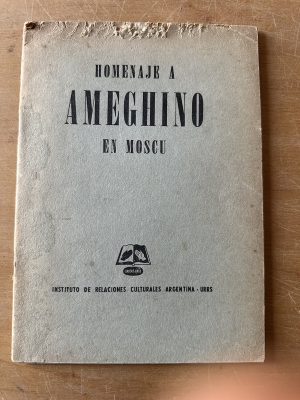 Homenaje a Ameghino en Moscu - (2u4)