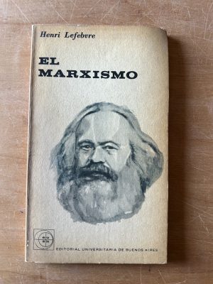 El marxismo - Lefebvre, Henri (2u4)