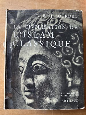La civilisation de L'islam classique - Sourdel (2u5)