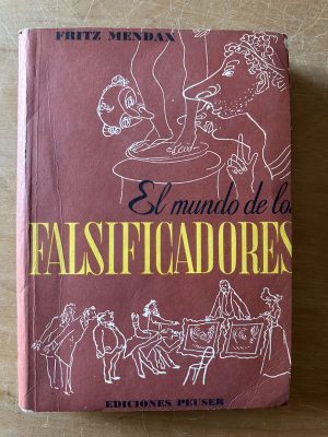 El mundo de los falsificadores - Mendax, Fritz (2u5)