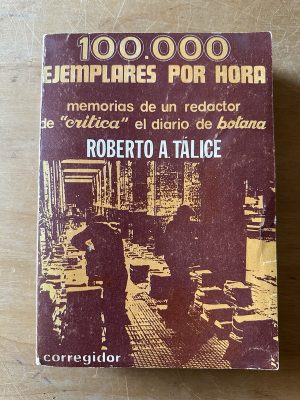 100000 ejemplares por hora - Talice, Roberto A. (2u5)