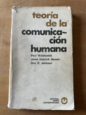 Teoria de la comunicación humana - Watzlawick (2u6)