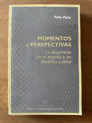 Momentos y perspectivas - Peña, Felix (3c2)