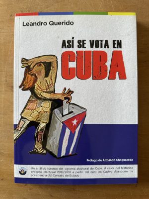 Asi se vota en Cuba - Querido, Leandro (3c2)