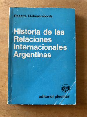 Historia de las relaciones Internacion- Etchepareborda (3c2