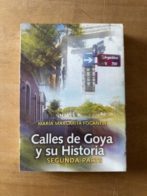 Calles de Goya y su historia - Fogantini (3c2)