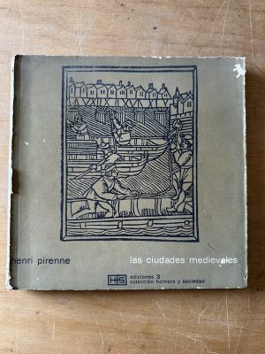 Las ciudades medievales - Pirenne, Henri (3c2)