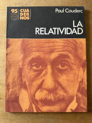 La relatividad - Couderc, Paul (3c2)
