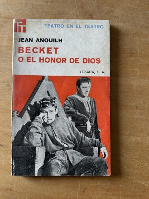 Becket o el honor de Dios - Anouilh, Jean (3c4)
