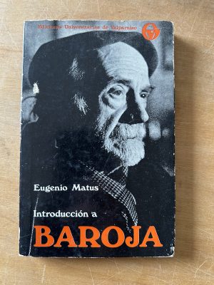 Introduccion a Baroja - Matus, Eugenio (3c4)