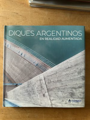 Diques Argentinos en realidad aumentada - (3c5)