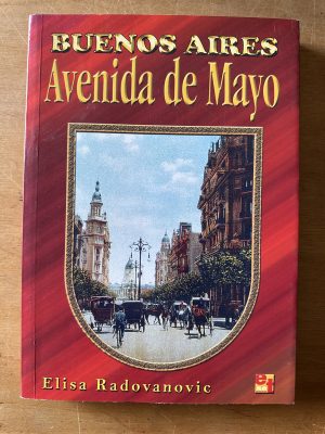 Buenos Aires Avenida de Mayo - Radovanovic, Elisa (3c6)