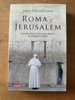 Roma y Jerusalem - Schvindlerman, Julian (3c6)