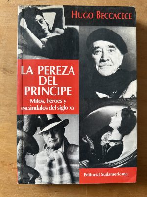 La pereza del principe - Beccacece, Hugo (3c6)
