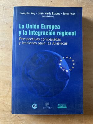 La union europea y la integracion regional - Roy (3c6)