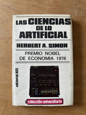 Las ciencias de lo artificial - Simon, Herbert A. (3c7)