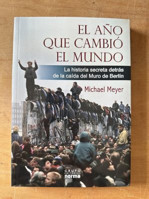 El año que cambio el mundo - Meyer, Michael (3c7)