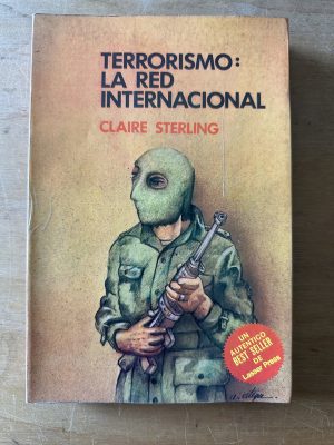 Terrorismo: La red internacional - Sterling, Claire (3c8)