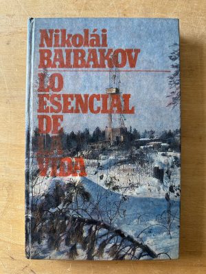 Lo esencial de la vida - Baibakov, Nikolai (3c8)