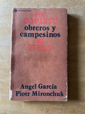 Los Soviets obreros y campesinos - Garcia; Mironchuk (3f1)