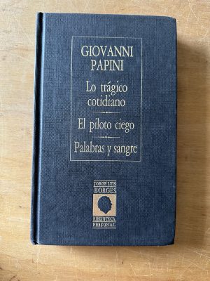 Lo tragico cotidiano. El piloto Ciego. Palabr- Papini (3f2)