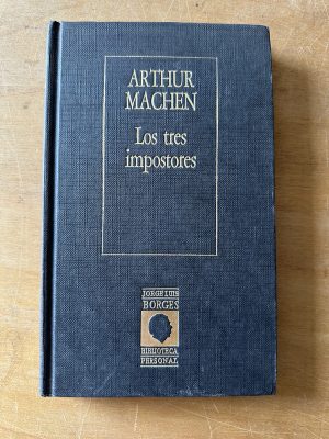 Los tres impostores - Machen, Arthur (3f2)