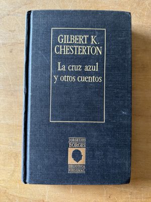 La cruz azul y otros cuentos - Chesterton, Gilbert K. (3f2)