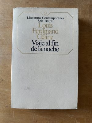 Viaje al fin de la noche - Celine, Louis Ferdinand (3f2)