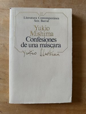 Confesiones de una mascara - Mishima, Yukio (3f2)