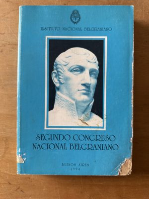 Segundo Congreso Nacional Belgraniano - (3f3)