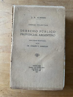 Obras Selectas Derecho publico provincial Arg- Alberdi (3g1